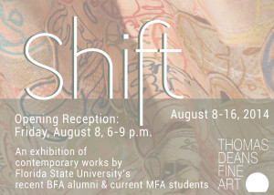 SHIFT, Emerging Artists from FSU, at Thomas Deans Fine Art, Atlanta, 8/8, 6-8pm
