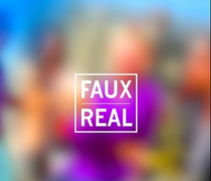 Faux Real