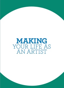 Making your life as an artist
